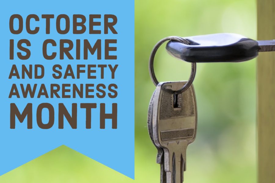 October:  Crime and Safety Awareness Month
